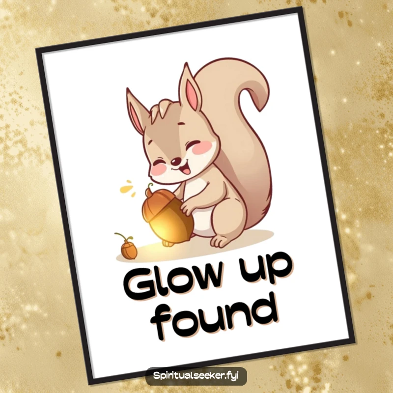 Funny poster showcasing a happily giggling squirrel finding a radiant, hidden acorn, evoking pure delight.