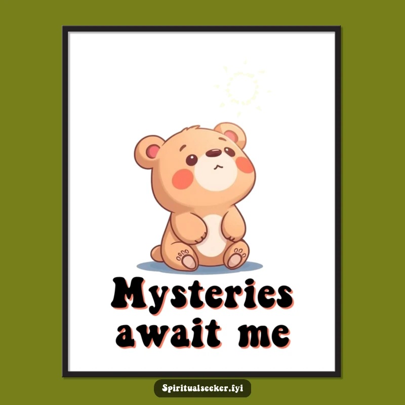 Funny Curious Bear Poster: Ethereal Light Wonder Wall Art Gift