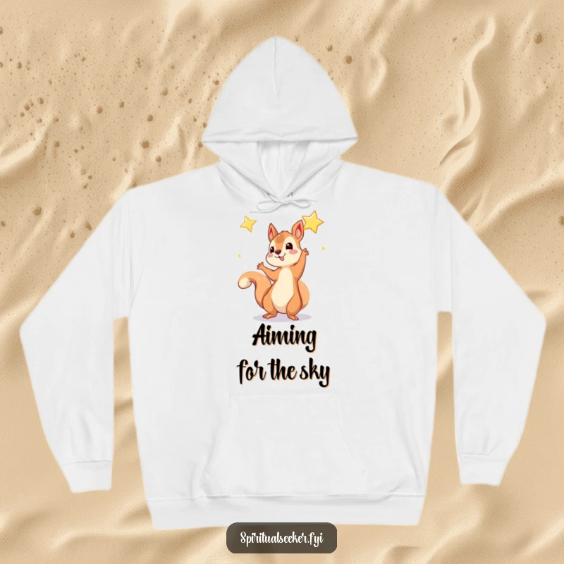Funny Hoodie: A playful squirrel reaching up towards a sparkling, shimmering star, cozy and inspiring.