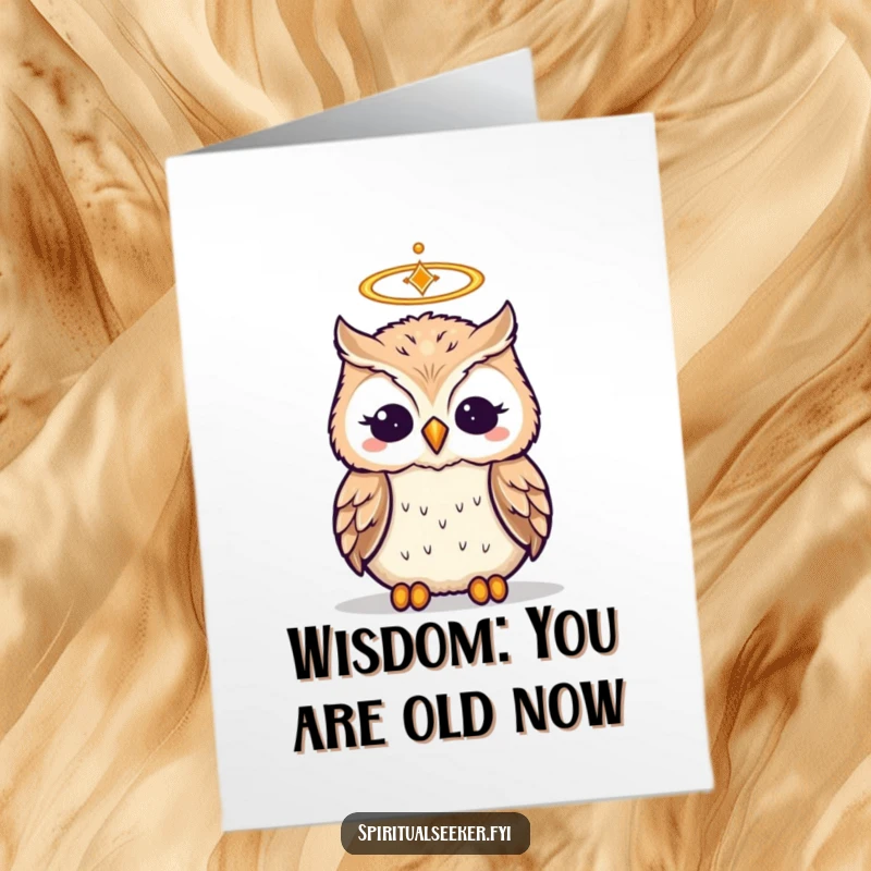 Funny free printable birthday card featuring a wise owl in a halo meditating, ready to deliver zen wishes.