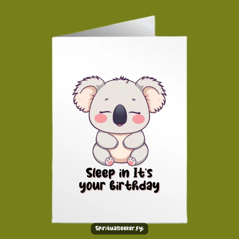Free Printable Koala Birthday Card: Funny Contented Downloadable Gift for Relaxation