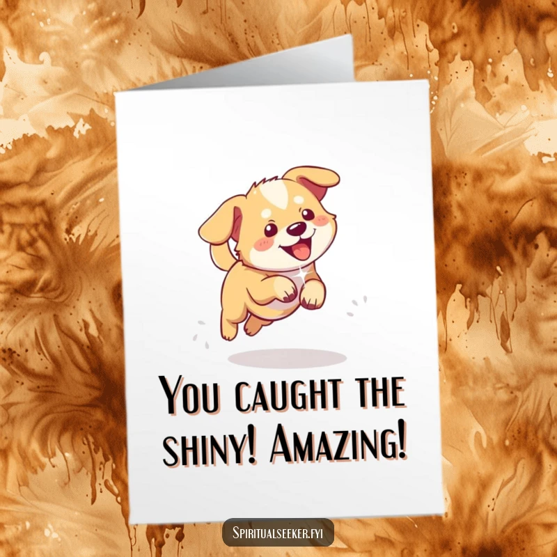Funny free printable congratulations card showing a happy dog joyfully pursuing a bright, ethereal light, symbolizing success.