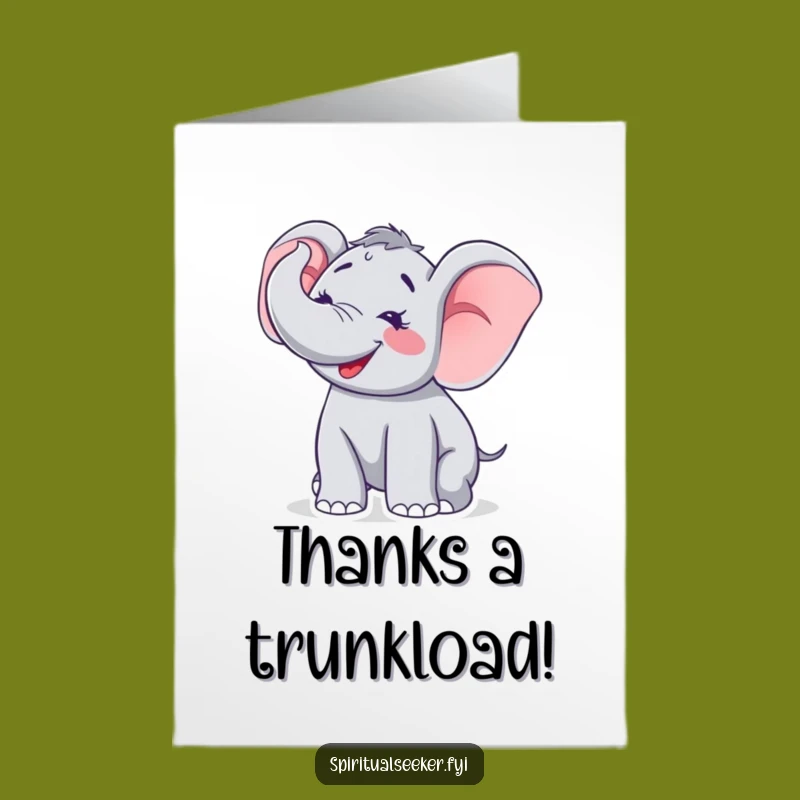 Free Printable Thank You Card: Grateful Elephant Trumpet, Funny Downloadable Gift!