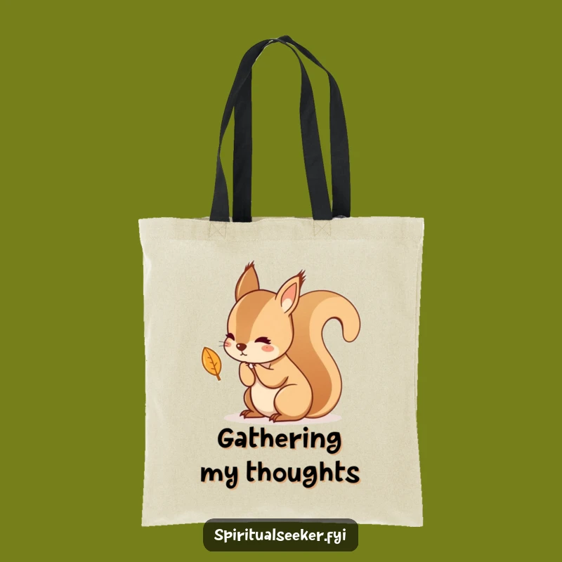 Funny Kawaii Squirrel Leaf Thought Tote Bag - Carry Autumnal Wisdom
